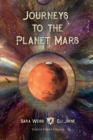 Journeys to the Planet Mars : Or, Our Mission to Ento - Book