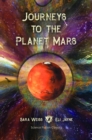 Journeys to the Planet Mars : Or, Our Mission to Ento - eBook
