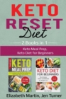 Keto Reset Diet : 2 Books in 1: Keto Meal Prep, Keto Diet for Beginners - Book