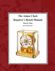 The Atmos Clock Repairer's Bench Manual - Book