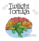 Twilight Tortuga - Book