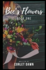 Bee's Flowers : Book One - Book