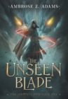 The Unseen Blade - Book