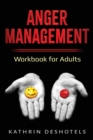 Anger Management : Workbook for Adults - Book
