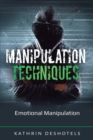 Manipulation Techniques : Emotional Manipulation - Book