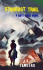 Stardust Trail : A Nate Ross Novel - eBook