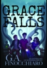 Grace Falls : An Anthology of Wonder & Fright - eBook