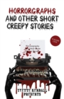Horrorgraphs and Other Short Creepy Stories - Book