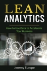 Lean Analytics : How to Use Data to Accelerate Your Business - Book