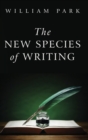 The New Species of Writing - Book
