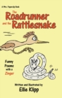 The Roadrunner and the Rattlesnake : Funny Poems with a Zinger - Book