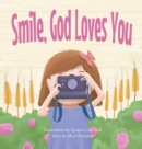 Smile, God Loves You - Book