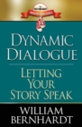 Dynamic Dialogue : Letting Your Story Speak - Book