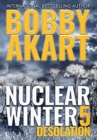 Nuclear Winter Desolation : Post Apocalyptic Survival Thriller - Book