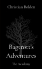 Bagtrott's Adventures : The Academy - eBook