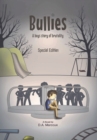 Bullies A Boys Story of Brutality : Special Edition - Book