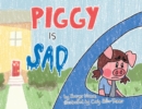 Piggy is Sad - Book