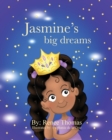Jasmine's big dreams - Book