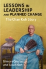 Lessons in Leadership and Planned Change : The Chan Koh Story - eBook