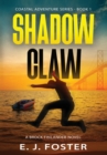 Shadow Claw : A Brock Finlander Novel - Book