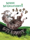 Maisie McGillicuddy's Sheep Got Muddy - Book