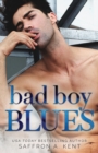 Bad Boy Blues : A St. Mary's Rebels Novel - Book