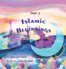 Islamic Beginnings Part 2 - Book