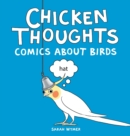 Chicken Thoughts : Comics About Birds - Book
