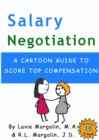 Salary Negotiation : A Cartoon Guide to Top Compensation - Book