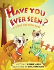 Have You Ever Seen? - Book