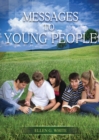 Message to Young People : Large Print (Letters to young lovers, country living for youngs, a sanctified life for young and best ellen white counsels for youngs.) - Book