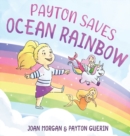 Payton Saves Ocean Rainbow - Book