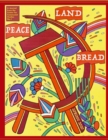 Peace, Land, and Bread : Issue 1 - Book