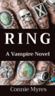 Ring : A Vampire Novel - Book