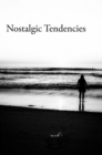 Nostalgic Tendencies - eBook