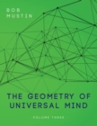 The Geometry of Universal Mind - Volume Three - eBook