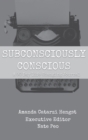 Subconsciously Conscious - Book