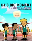 CJ's Big Moment A story by C.J. Watson - Book