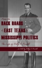From the Backroads  of East TX  to MS Politics : The life of Billy R. Powell - eBook