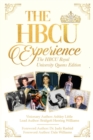 The Hbcu Experience : The Hbcu Royal University Queens Edition - Book