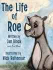 The Life of Roe - Book