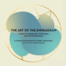 The Art of the Enneagram : 9 Paths to Awareness, Acceptance and Transformation - Book