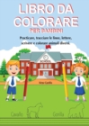 Libro Da Colorare Per Bambini : Practicare, tracciare le linee, lettere, scrivere e colorare animali diversi. - Book