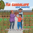 How T?a Guadalupe beat diabetes - Book