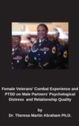 Female Veterans' Combat Experience and PTSD on Male Partners' Psychological Distress and Relationship Quality - Book