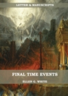 Final Time Events : : (Last Day Events, prophecies fulfilled, prepare for the last days, country living). - Book