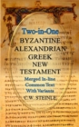 Two-in-One Byzantine Alexandrian Greek New Testament - Book