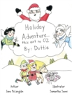 Holiday Adventure . . . this ain't no OZ - Book