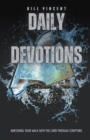 Daily Devotions : Nurturing Your Walk with the Lord Through Scripture - eBook