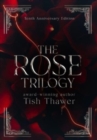 The Rose Trilogy (10th Anniversary Edition) - Book